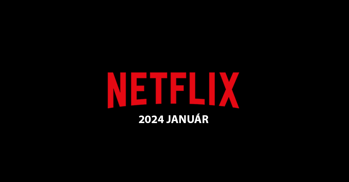 Netflix A 10 legjobban várt film és sorozat 2024 januárjában Mafab hu